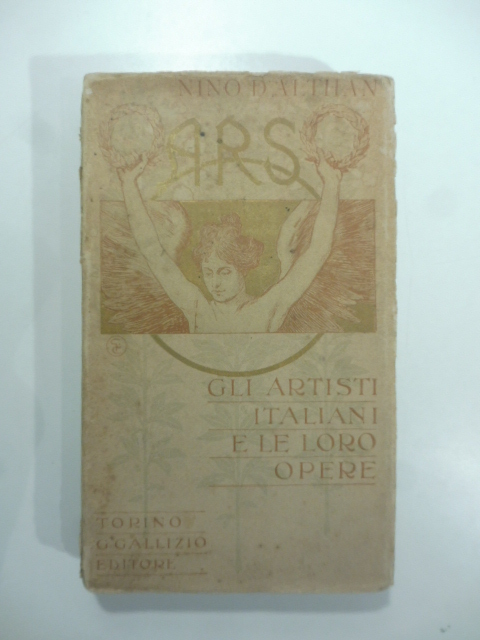 Gli artisti italiani (architetti, incisori, musicisti, pittori, scultori) e le loro opere